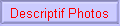 Descriptif Photos